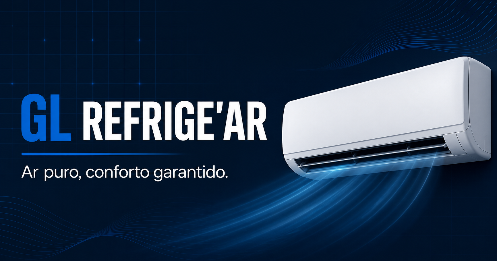GL Refrige'ar — Ar puro, conforto garantido